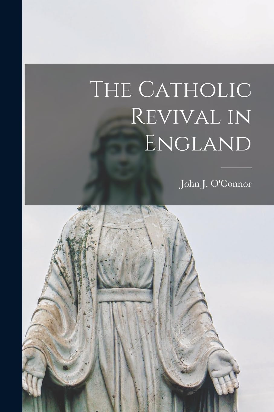 The Catholic Revival in England Religion & Esotericism