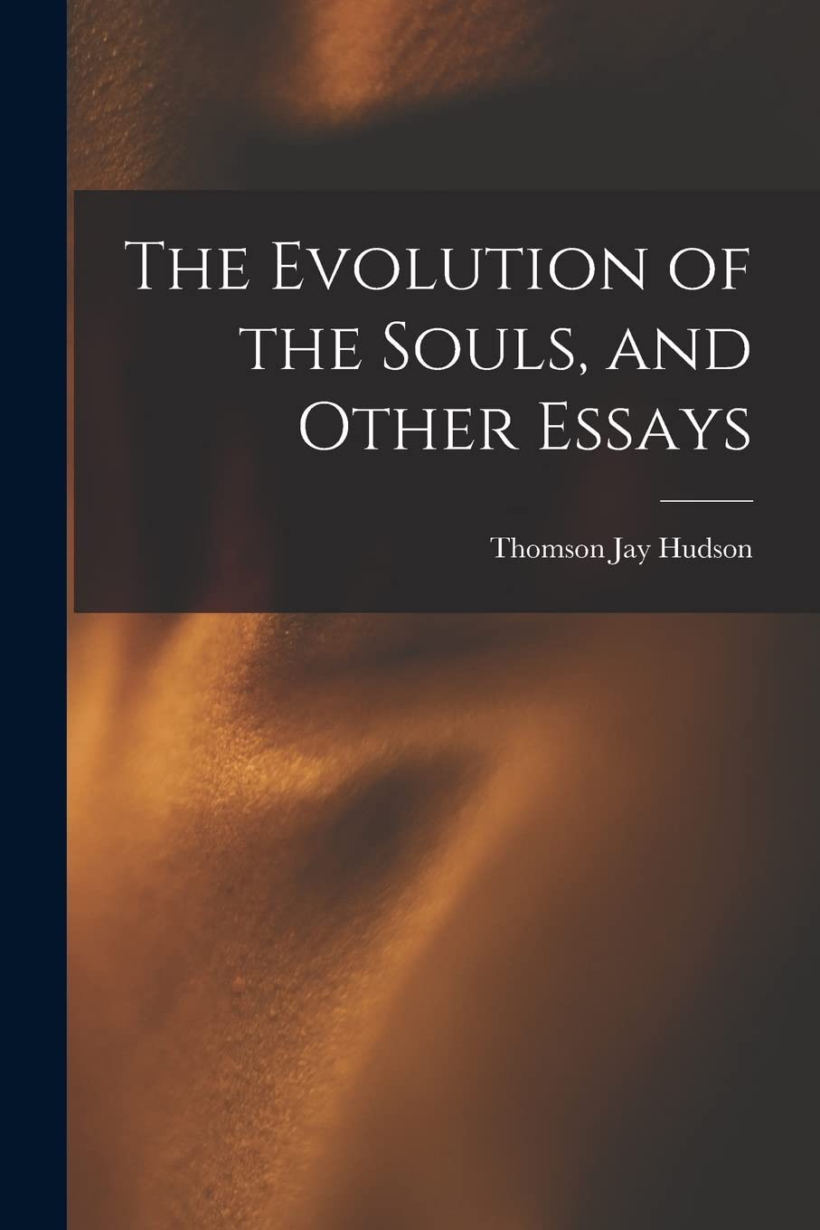 The Evolution of the Souls, and Other Essays Contemporary literature