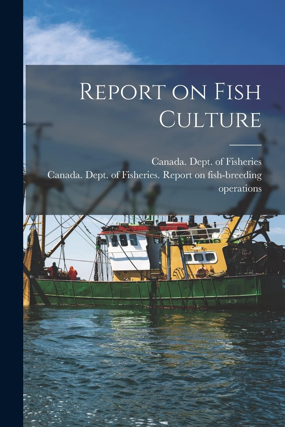 Report on Fish Culture Natural Sciences