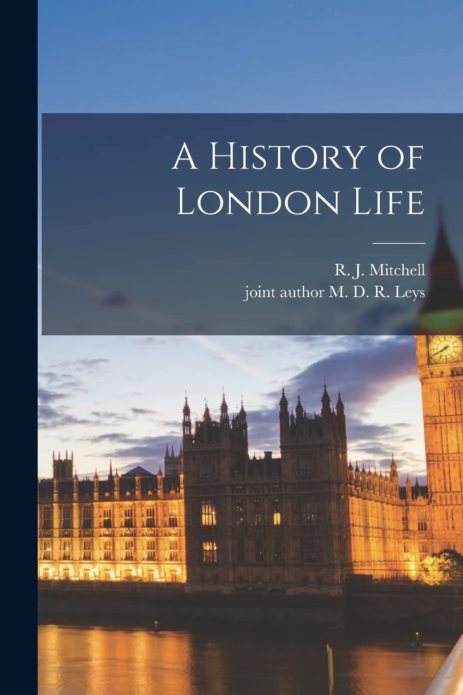 A History of London Life book