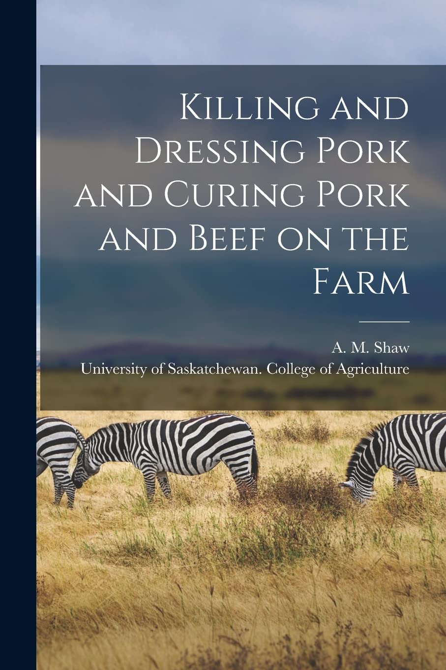 Killing and Dressing Pork and Curing Pork and Beef on the Farm Mathematics