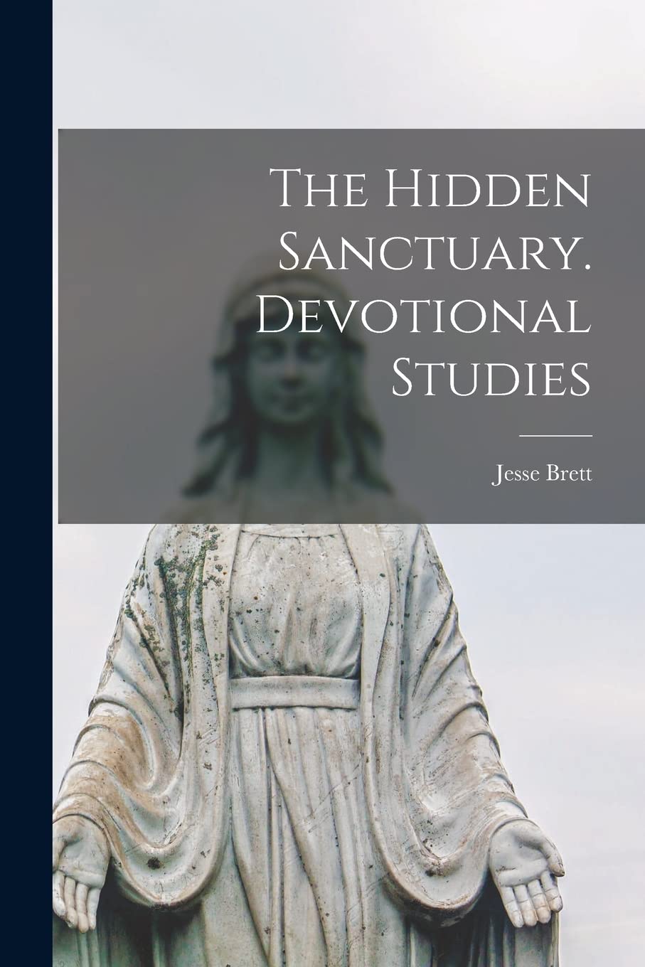 Product Image: The Hidden Sanctuary. Devotional Studies