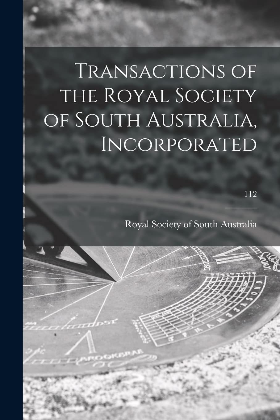 Transactions of the Royal Society of South Australia, Incorporated; 112 Business & Technology