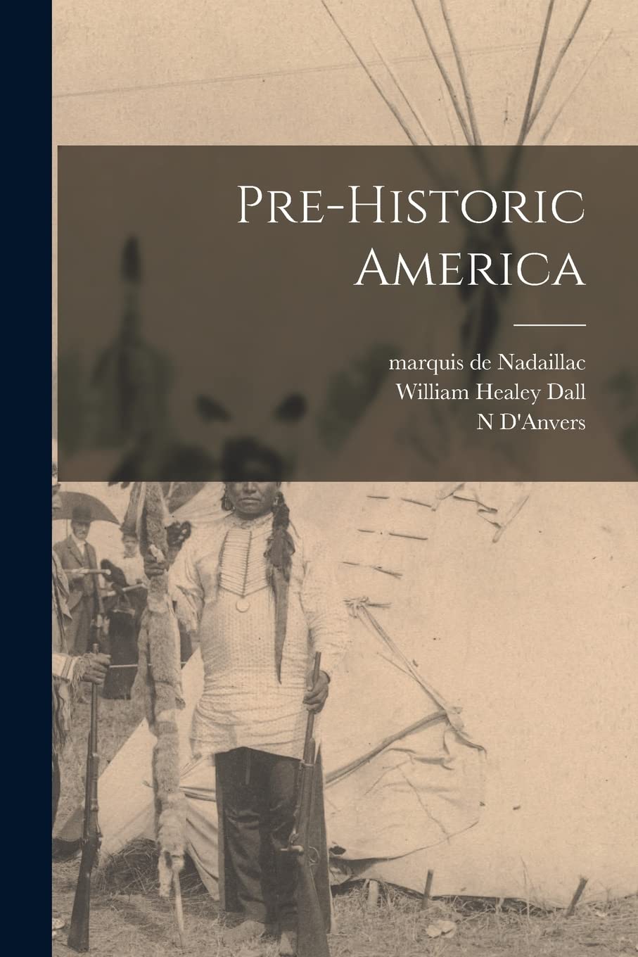 Pre-historic America Politics & History