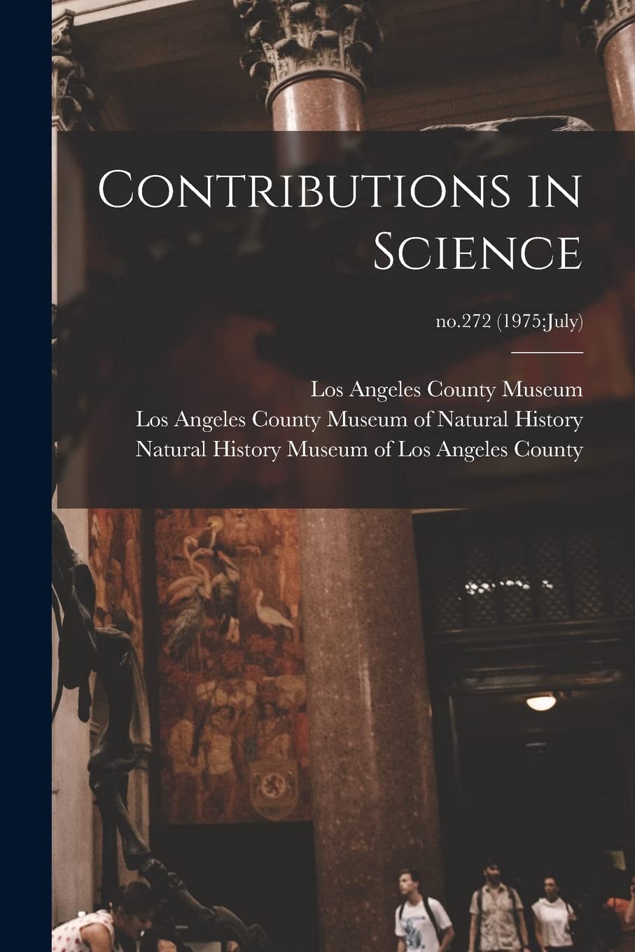 Contributions in Science; no.272 (1975: July) Natural Sciences