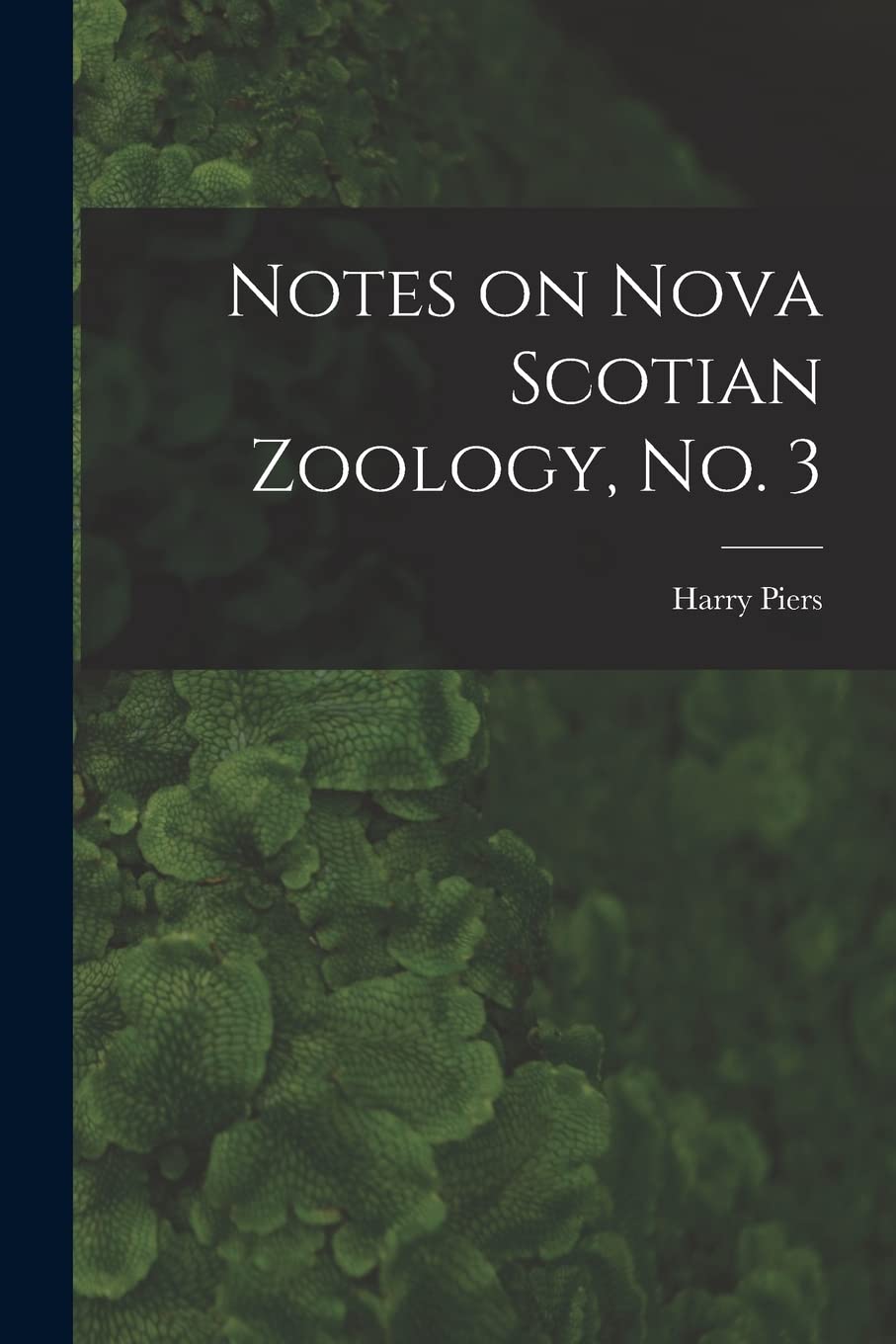 Notes on Nova Scotian Zoology, No. 3 Natural Sciences