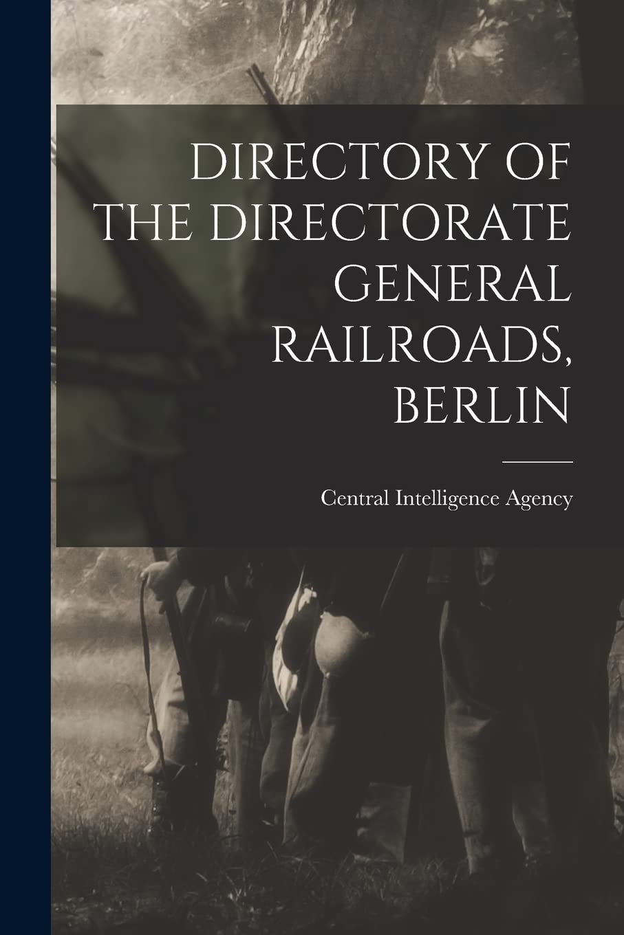 Directory of the Directorate General Railroads, Berlin Politics & History