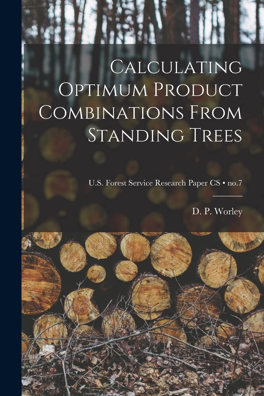 Calculating Optimum Product Combinations From Standing Trees; no.7 Natural Sciences