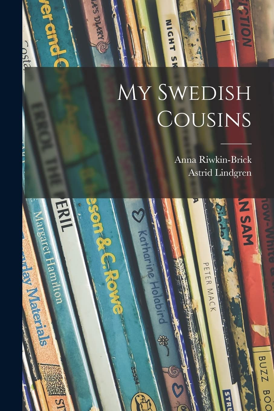 My Swedish Cousins Novels & Short Stories