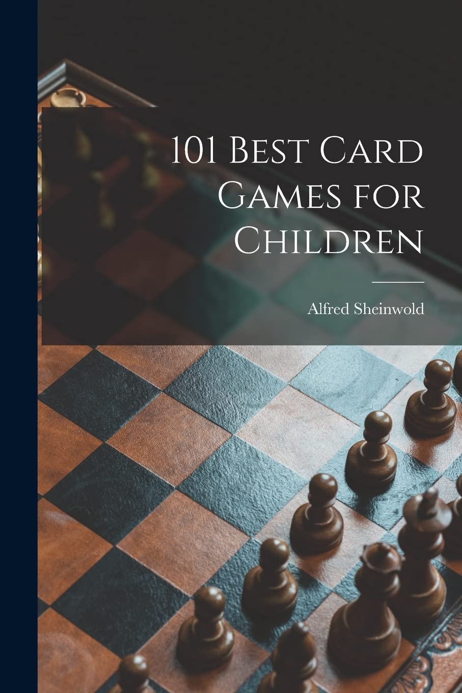 101 Best Card Games for Children Leisure & Fun