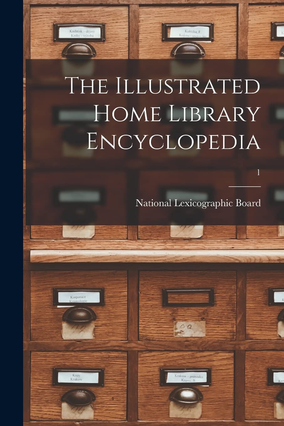 The Illustrated Home Library Encyclopedia; 1 Social Sciences