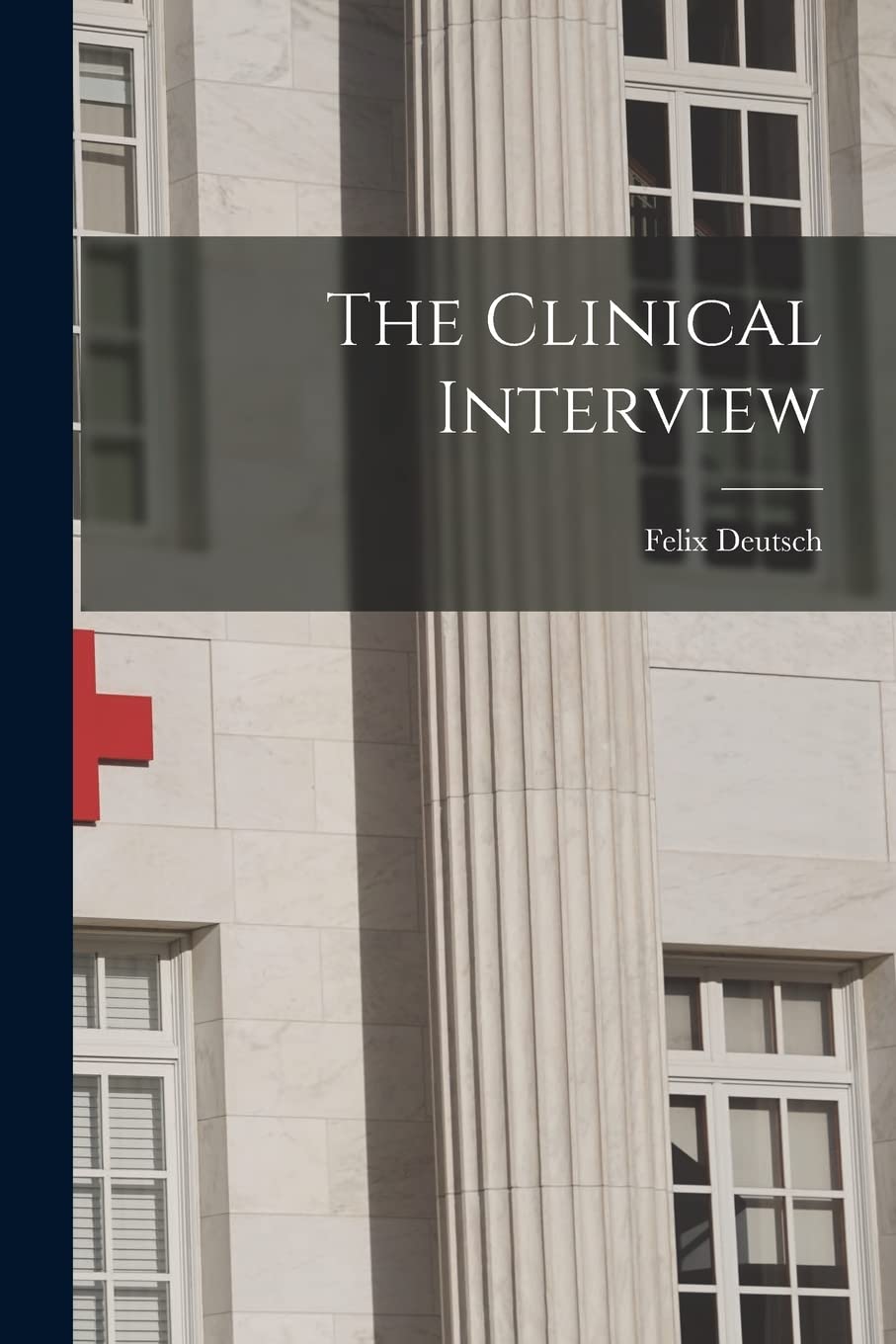 The Clinical Interview Medicine