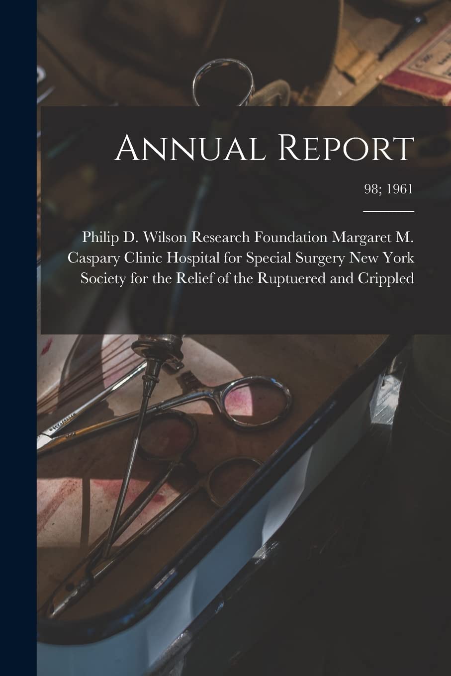Annual Report; 98; 1961 Medicine