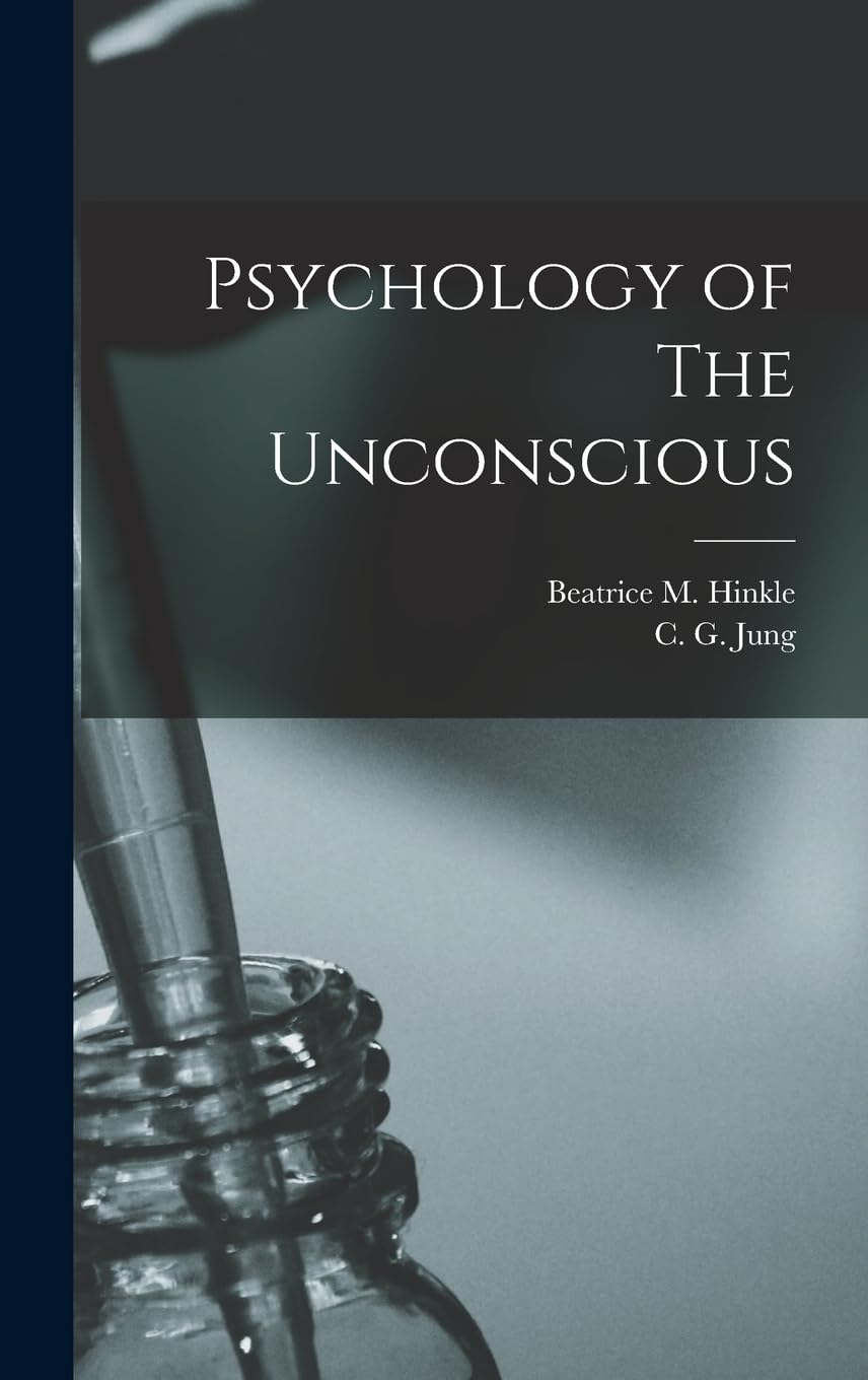 Psychology of The Unconscious Medicine
