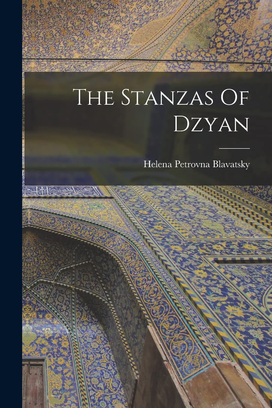 The Stanzas Of Dzyan Politics & History