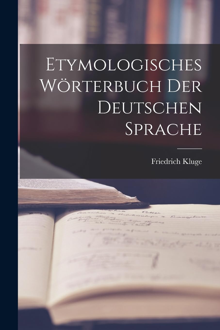 Etymologisches Wörterbuch Der Deutschen Sprache Foreign Languages ​​& Dictionaries