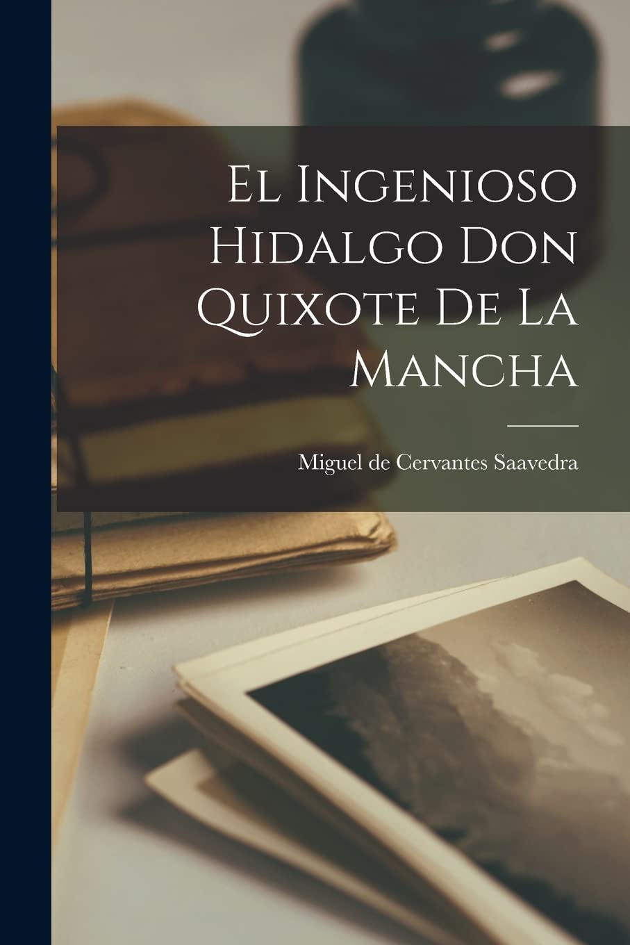 El Ingenioso Hidalgo Don Quixote de la Mancha Contemporary literature