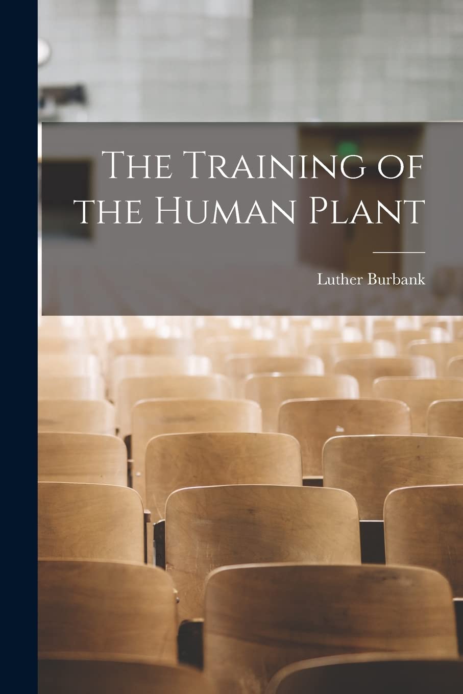 The Training of the Human Plant Education & Training