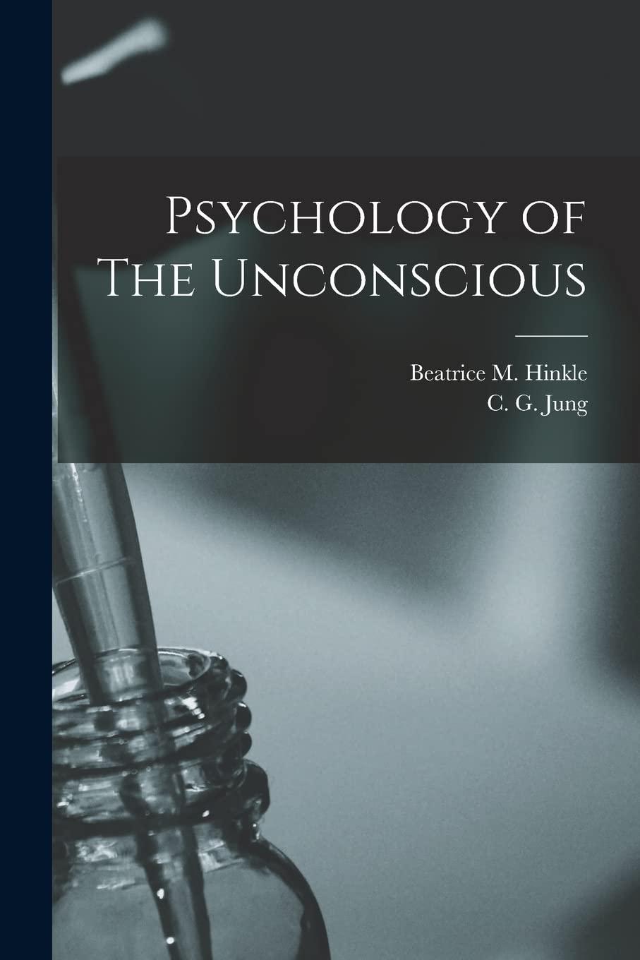 Psychology of The Unconscious Medicine
