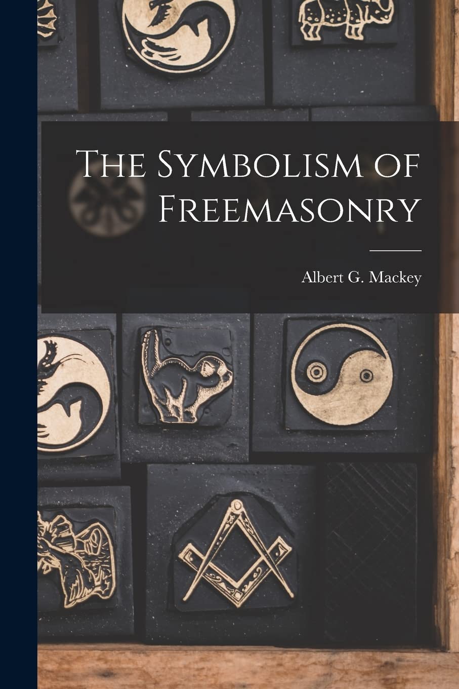 The Symbolism of Freemasonry Philosophy