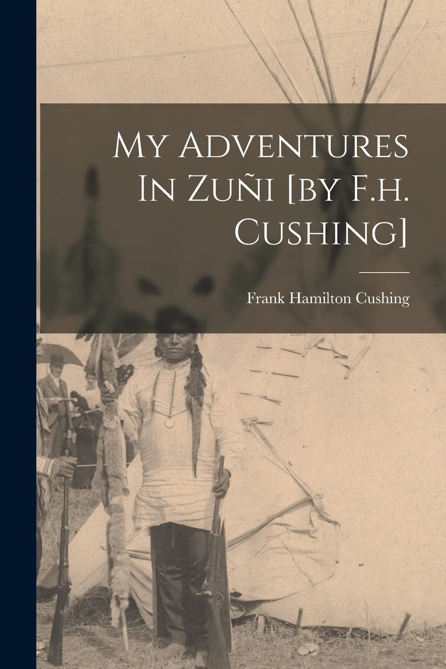 Product Image: My Adventures In Zuñi