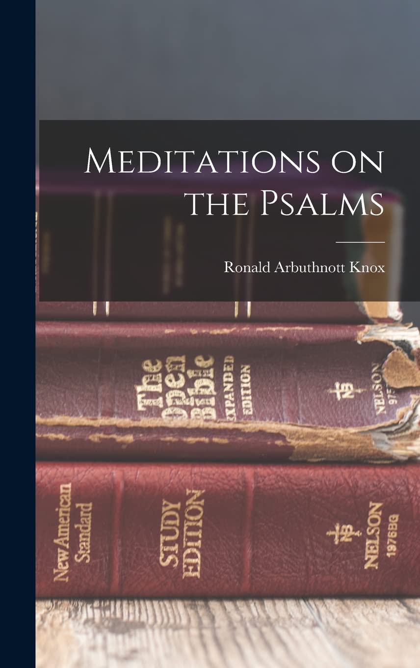 Meditations on the Psalms Politics & History