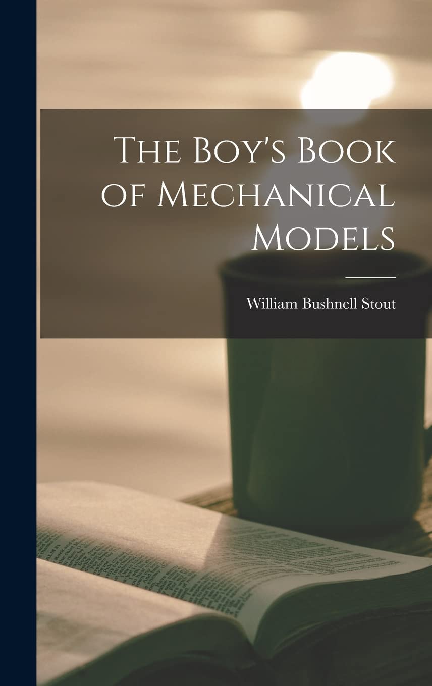 The Boy's Book of Mechanical Models Hobbies & Crafts