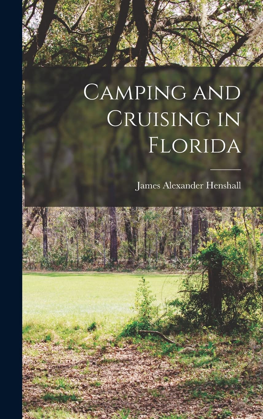 Camping and Cruising in Florida book