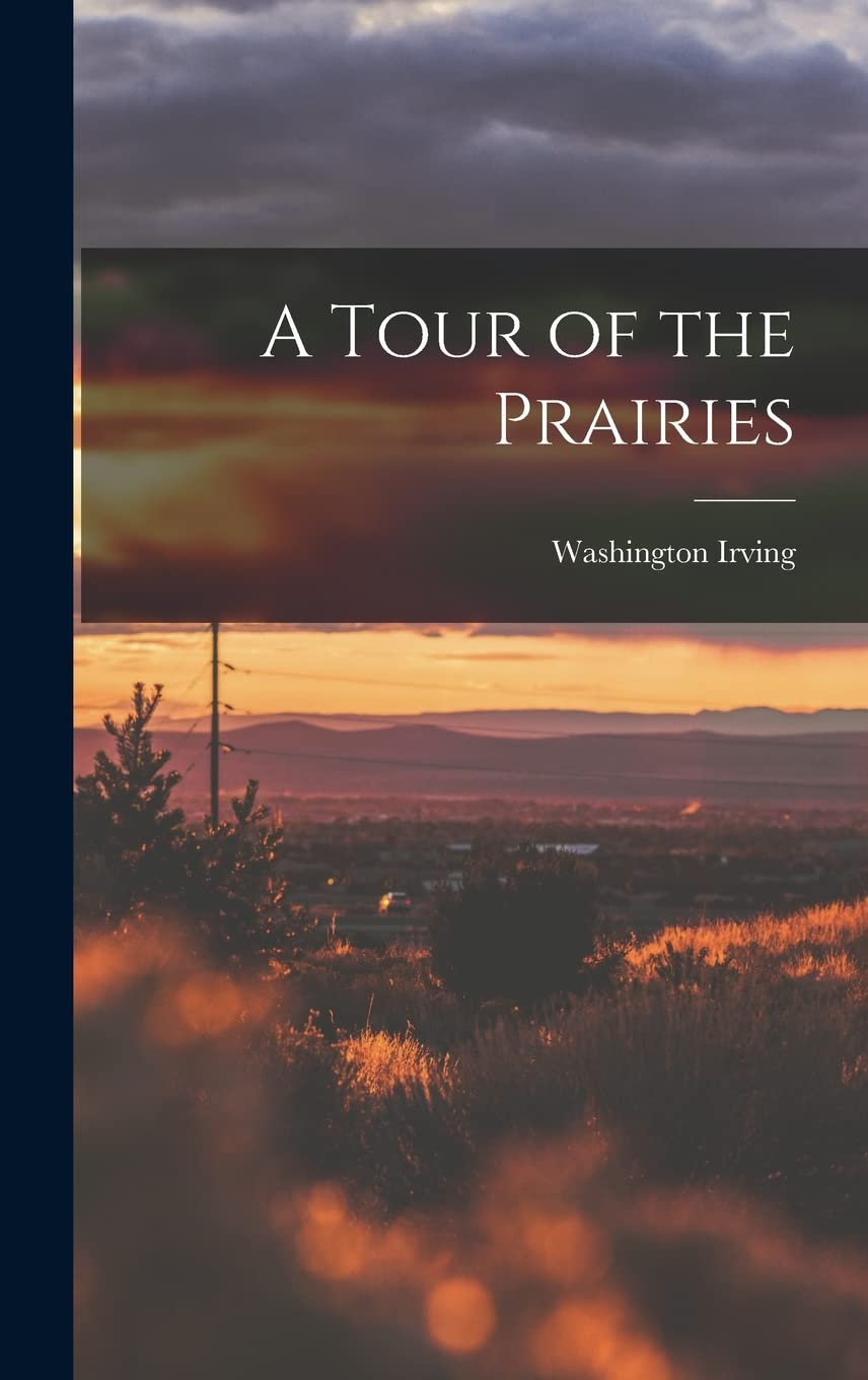 A Tour of the Prairies Politics & History