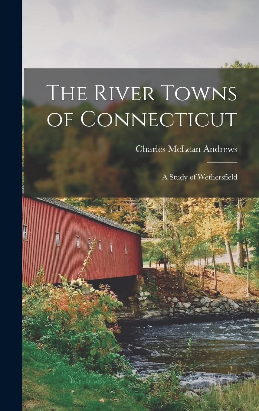 The River Towns of Connecticut Social Sciences