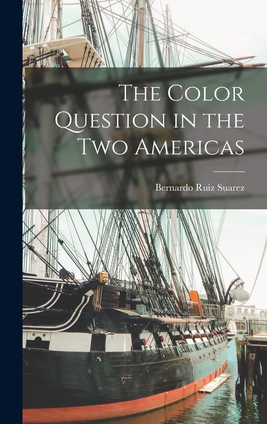 The Color Question in the Two Americas Books