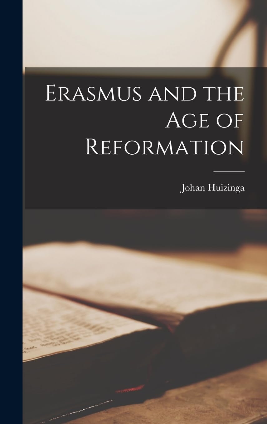 Erasmus and the Age of Reformation Philosophy