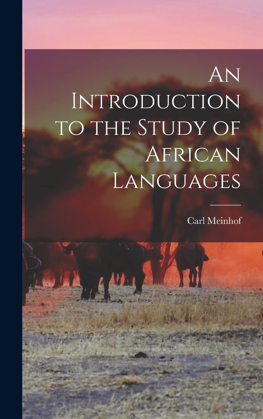 An Introduction to the Study of African Languages Foreign Languages ​​& Dictionaries