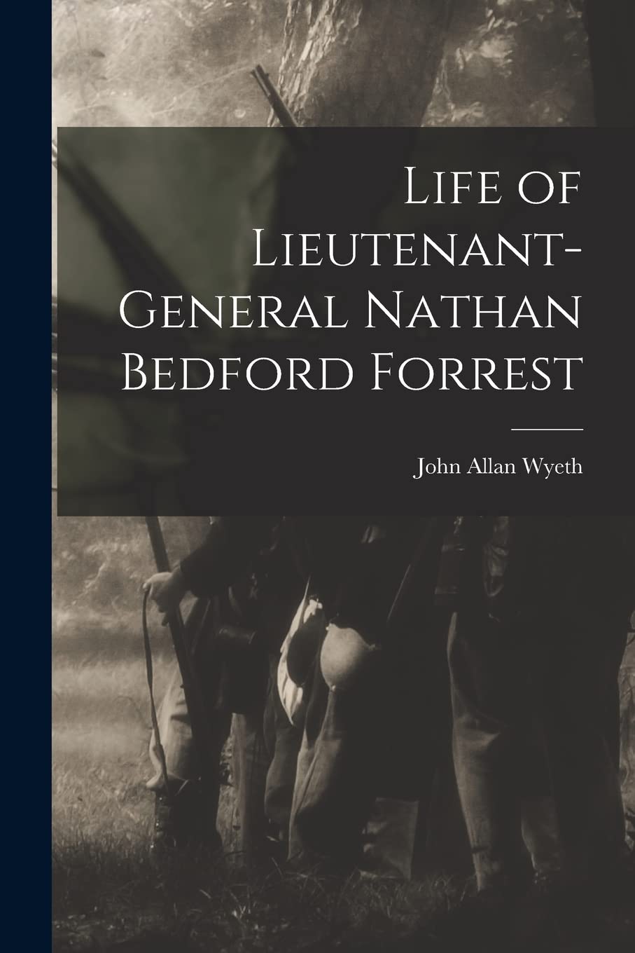 Life of Lieutenant-General Nathan Bedford Forrest Memories