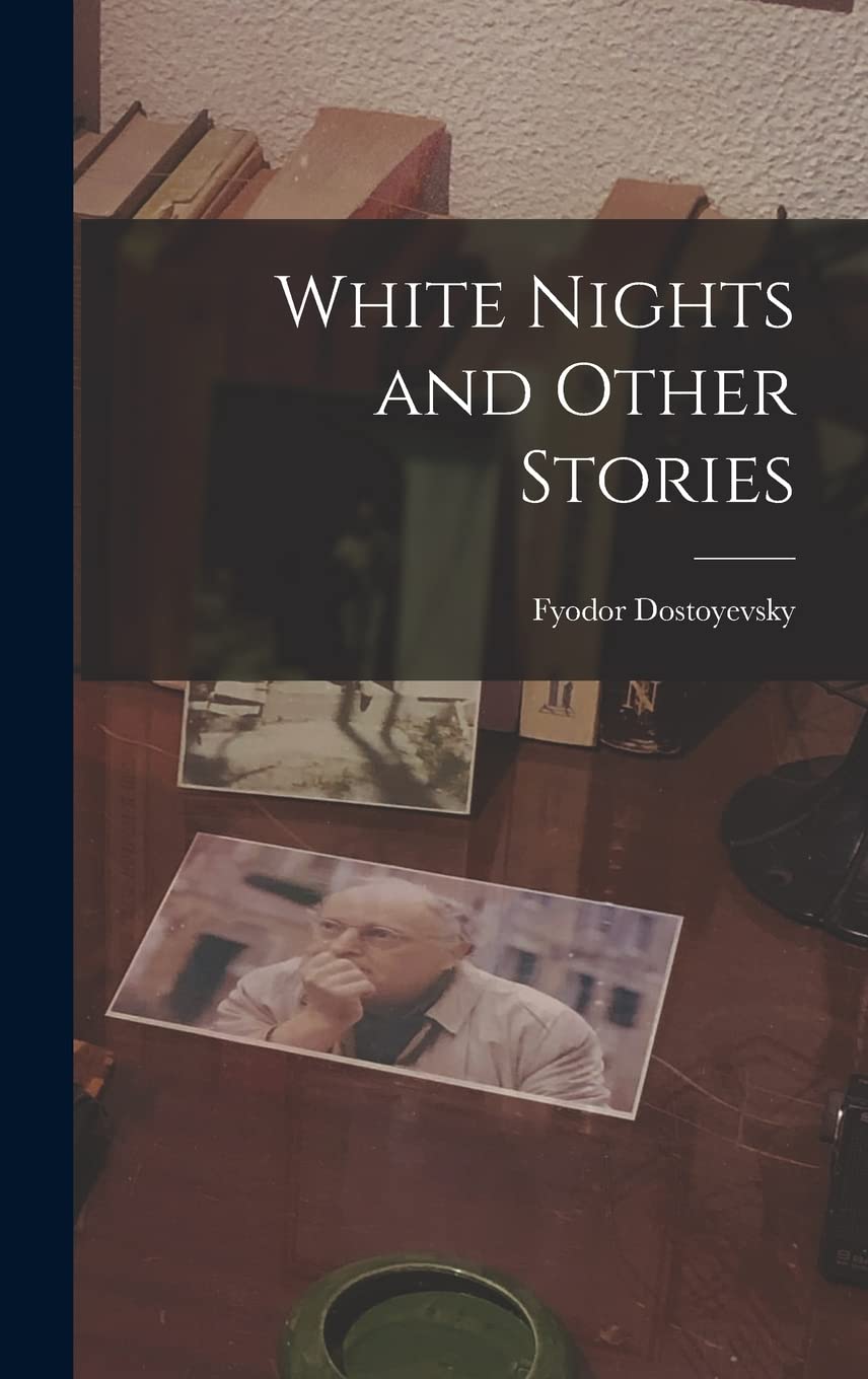 White Nights and Other Stories Contemporary literature