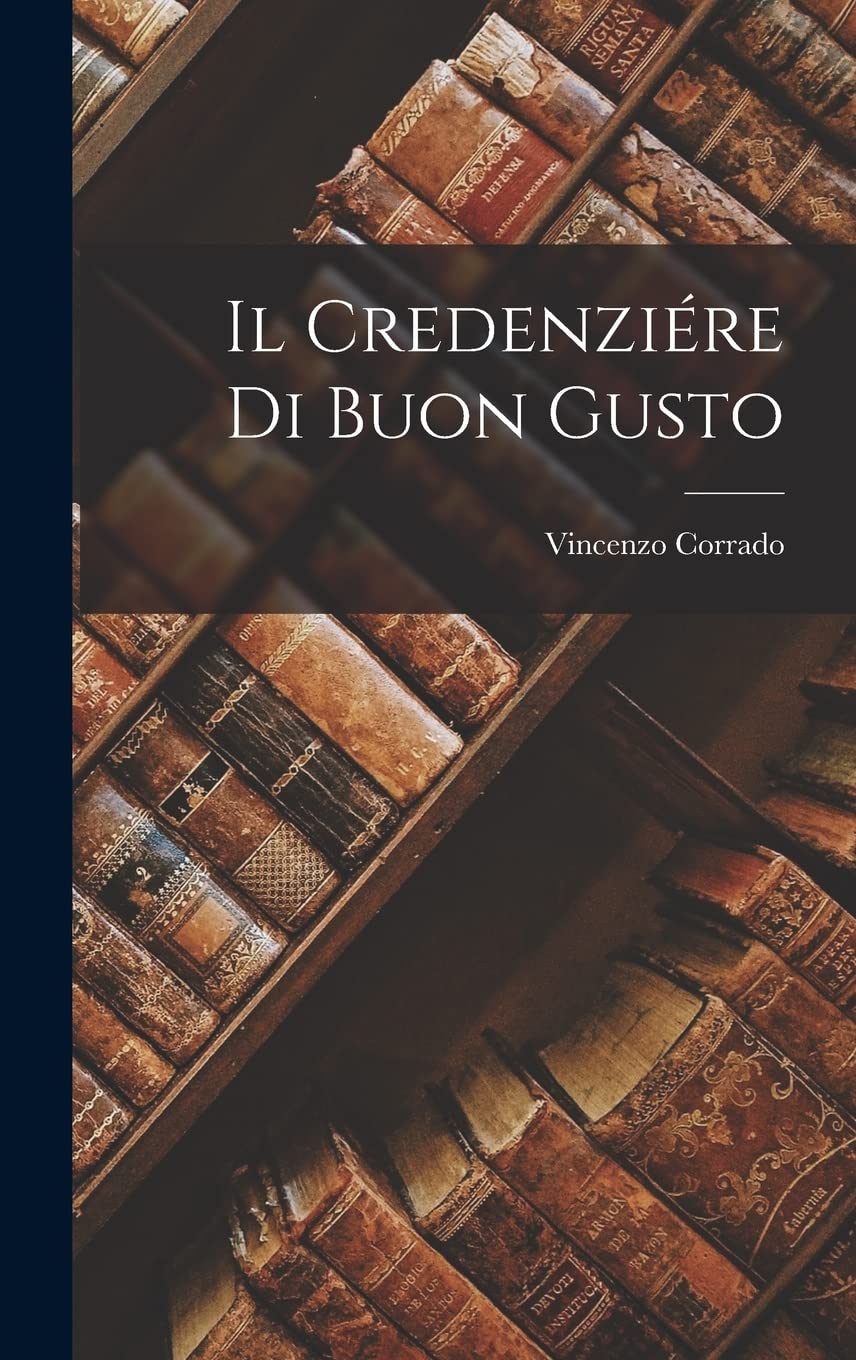 Il Credenziére Di Buon Gusto Contemporary literature