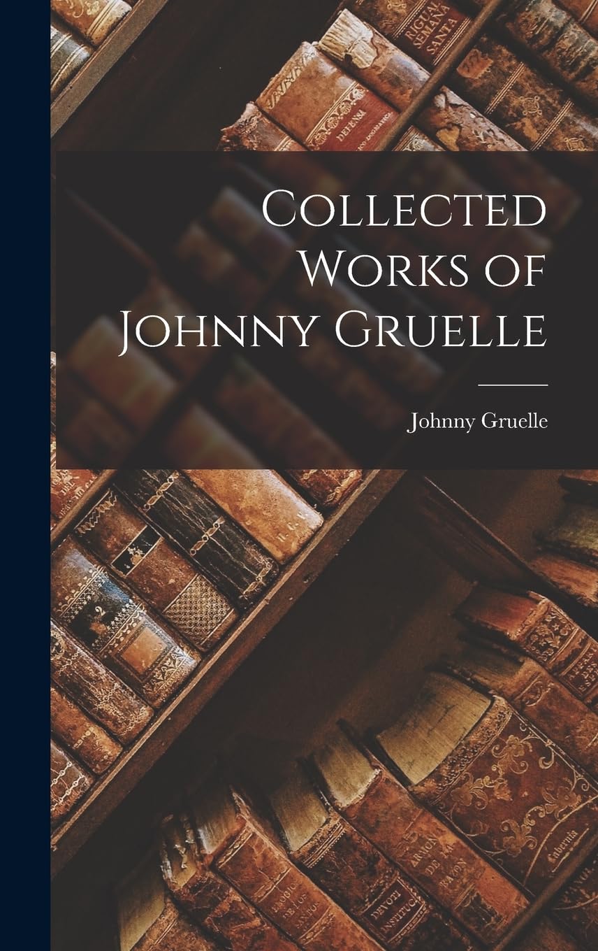 Collected Works of Johnny Gruelle Contemporary literature