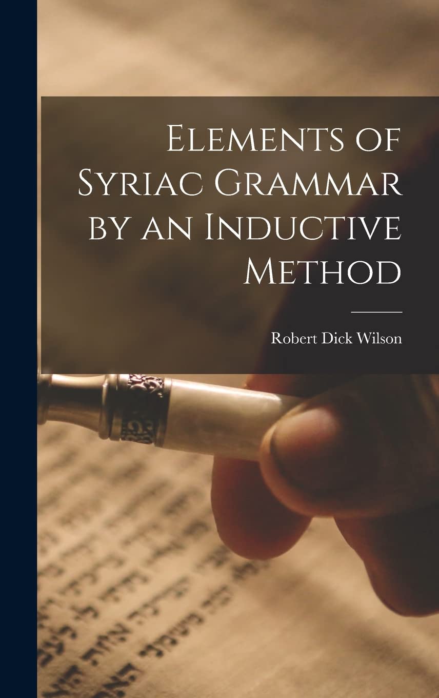 Product Image: Elements of Syriac Grammar by an Inductive Method