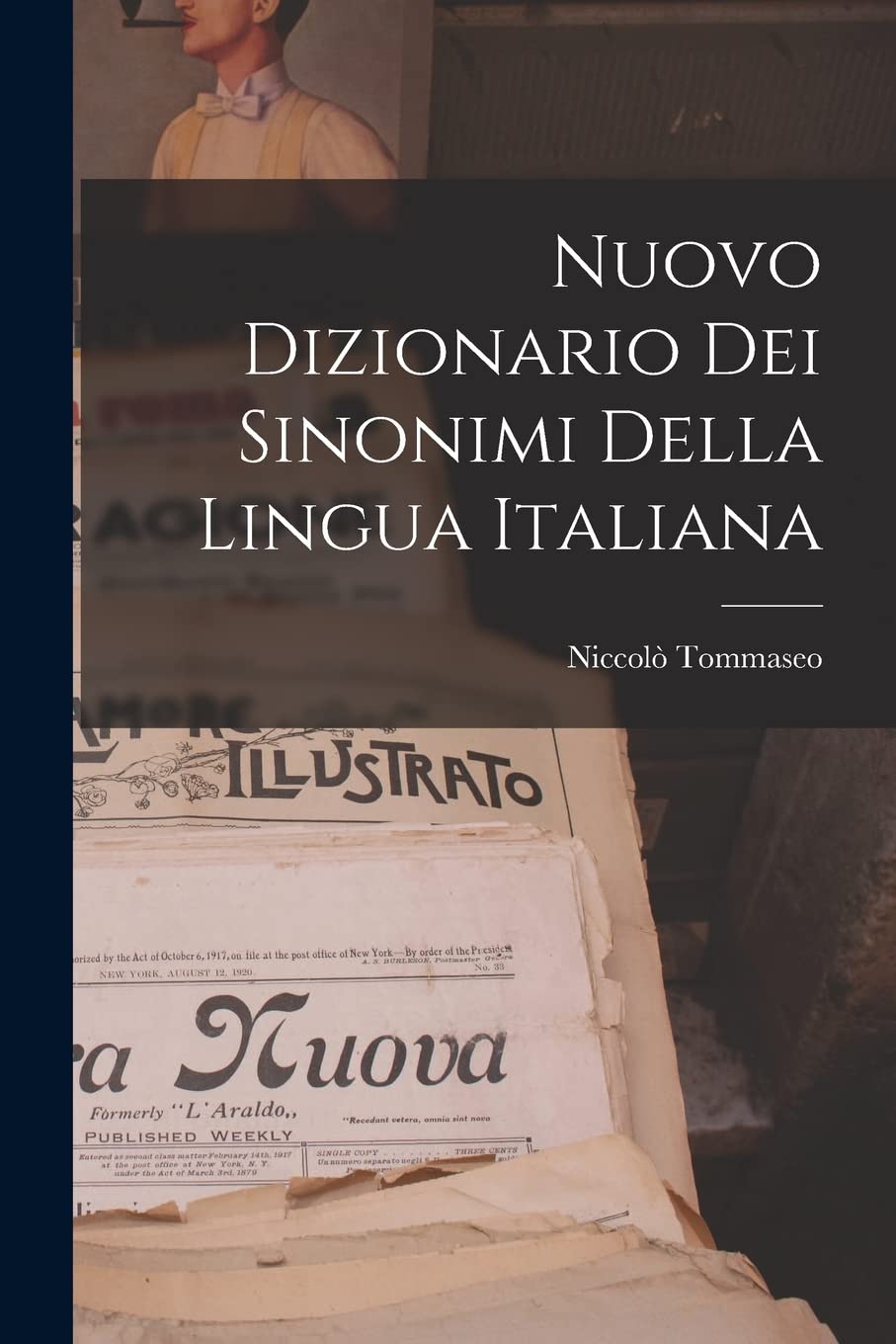Nuovo Dizionario Dei Sinonimi Della Lingua Italiana Foreign Languages ​​& Dictionaries