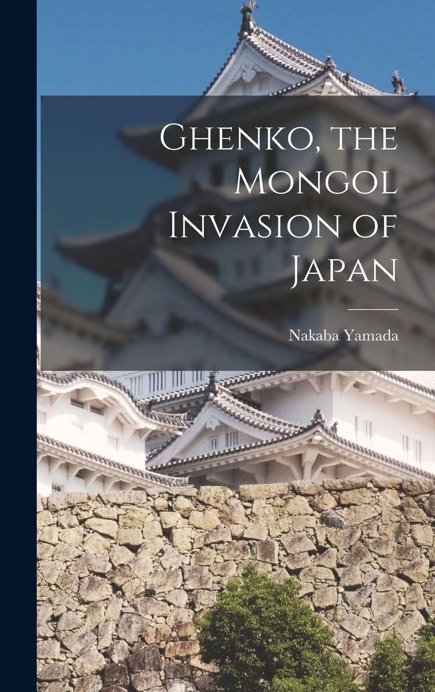 Ghenko, the Mongol Invasion of Japan General education