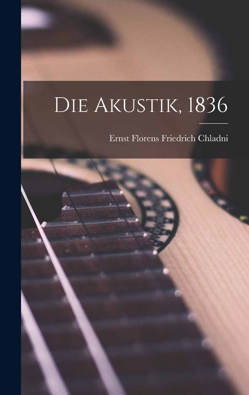 Die Akustik, 1836 Natural Sciences