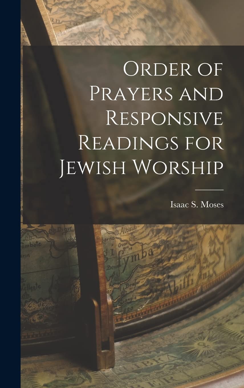 Order of Prayers and Responsive Readings for Jewish Worship Arts & Music