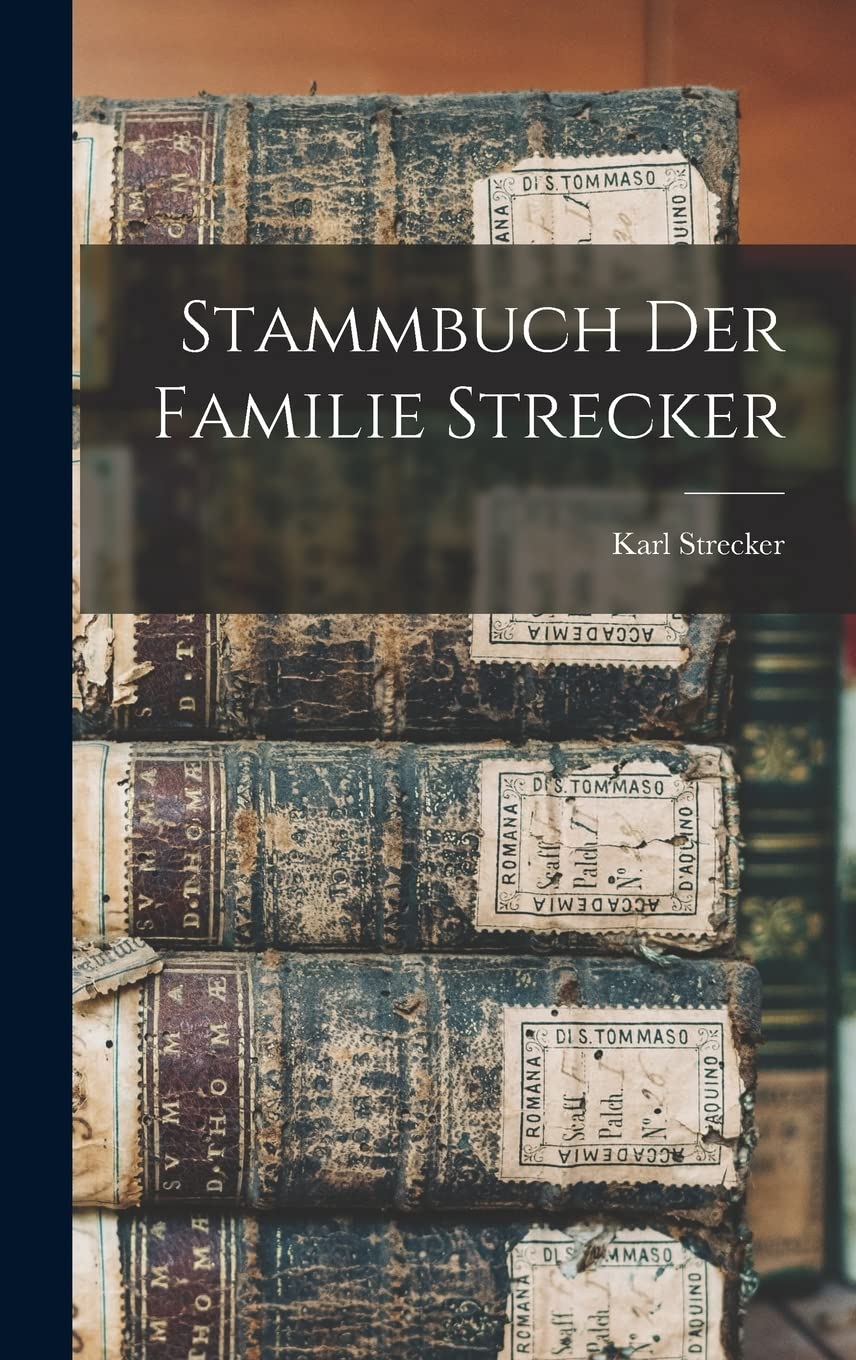 Stammbuch der Familie Strecker Reference Books