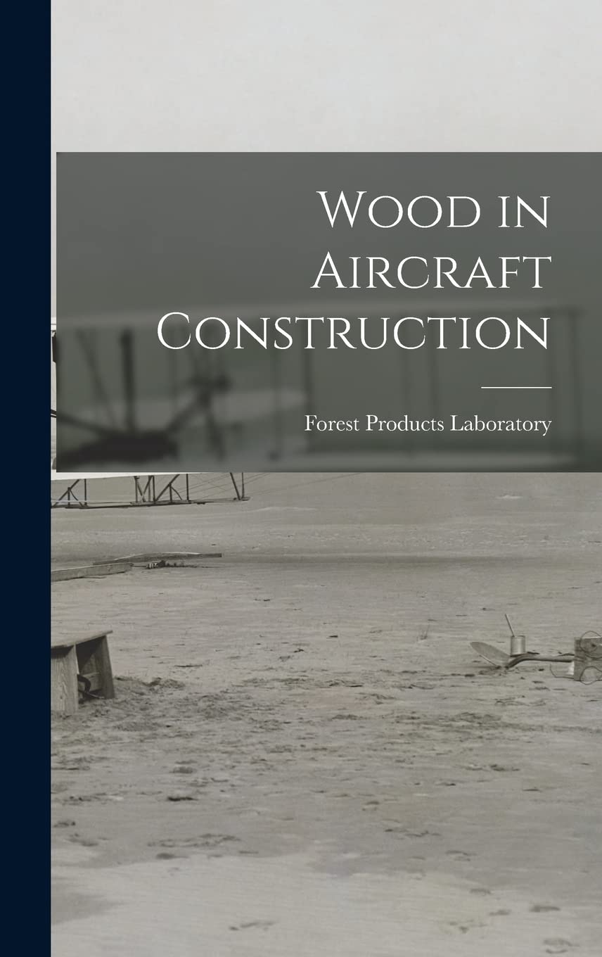 Wood in Aircraft Construction Business & Technology