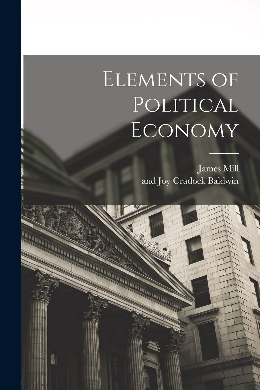 Elements of Political Economy Business, Finance & Career