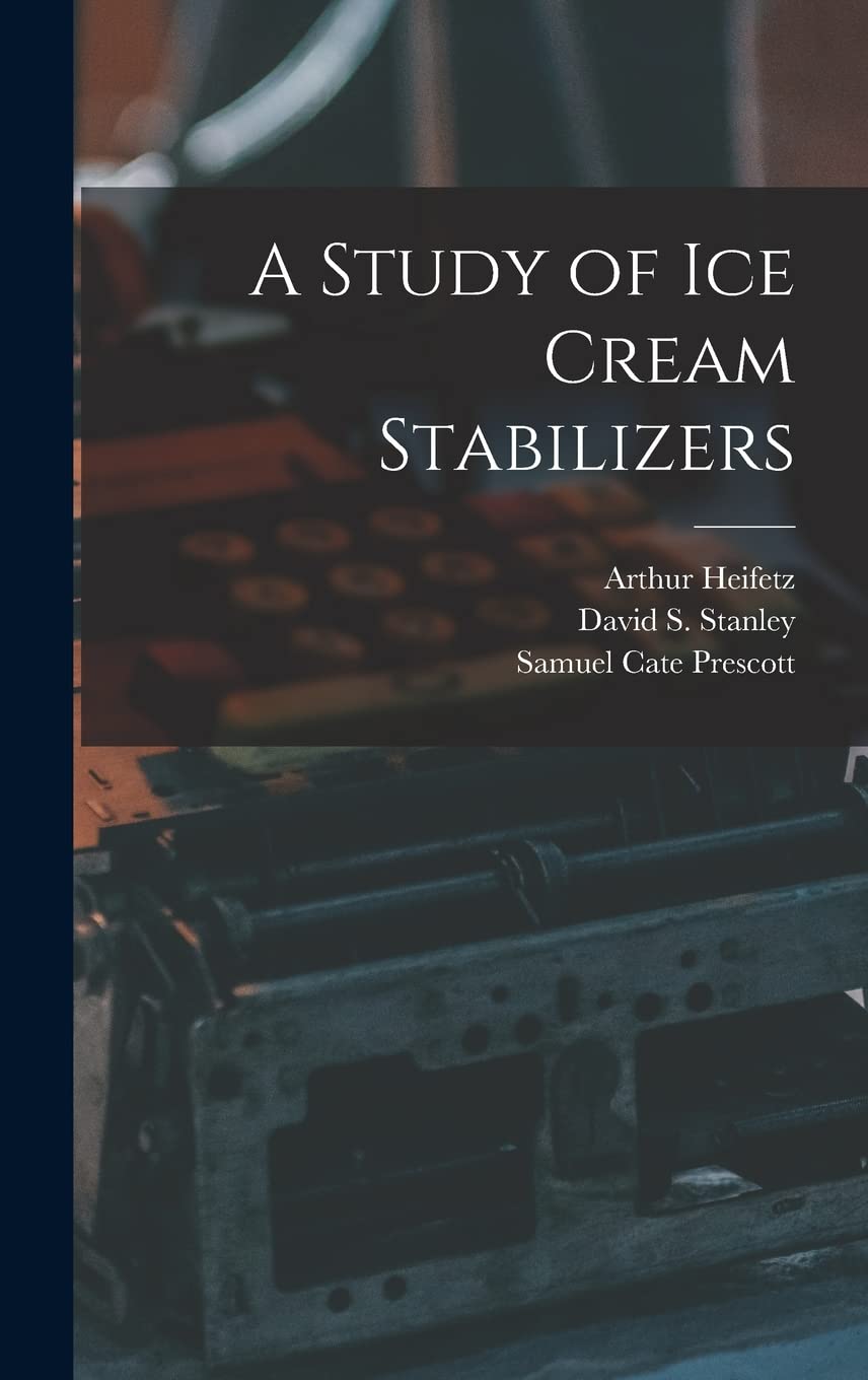 A Study of ice Cream Stabilizers Business, Finance & Career