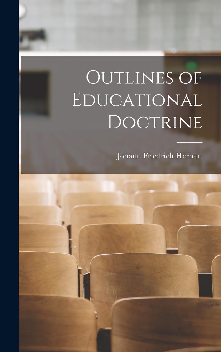 Outlines of Educational Doctrine Philosophy