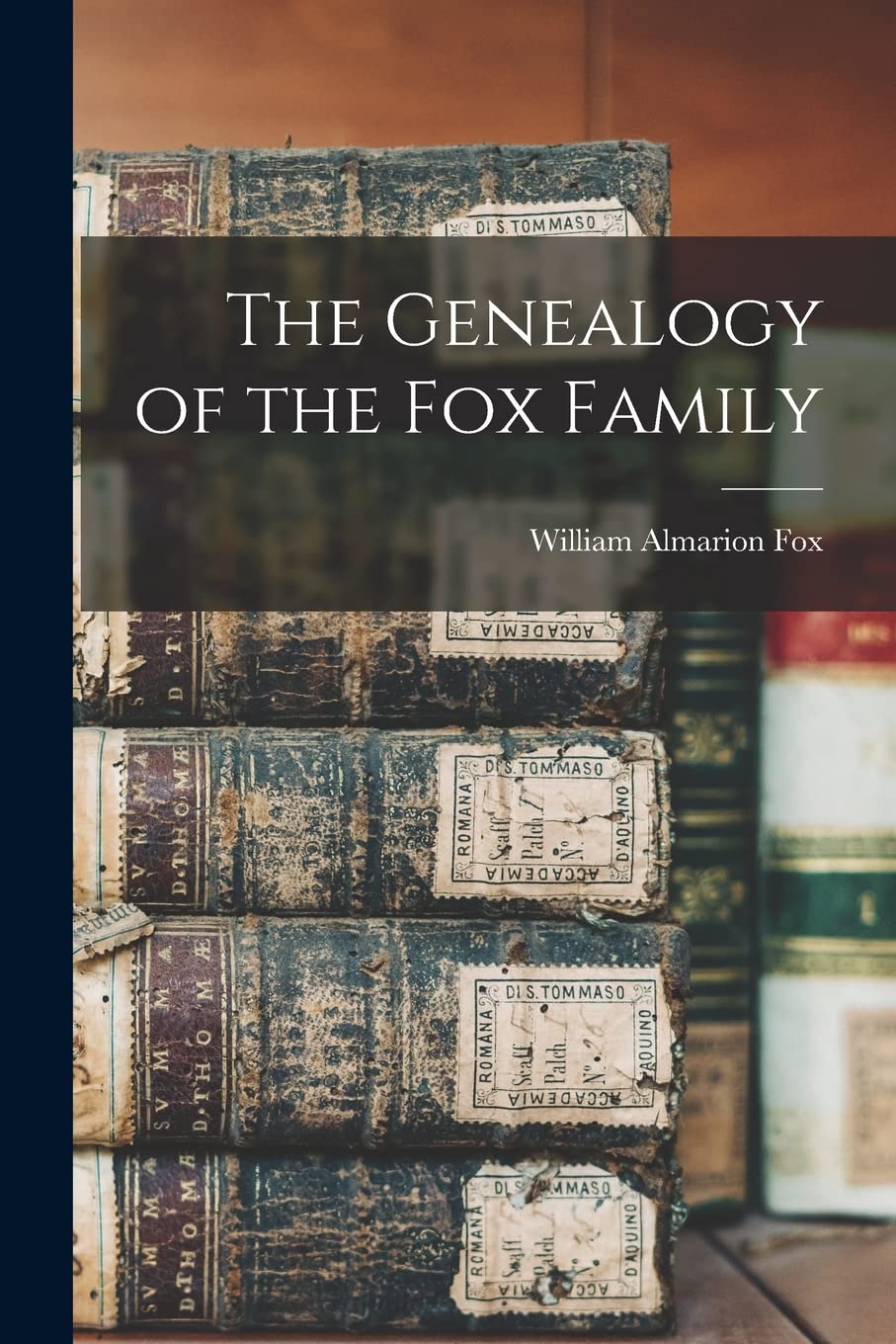 The Genealogy of the Fox Family book