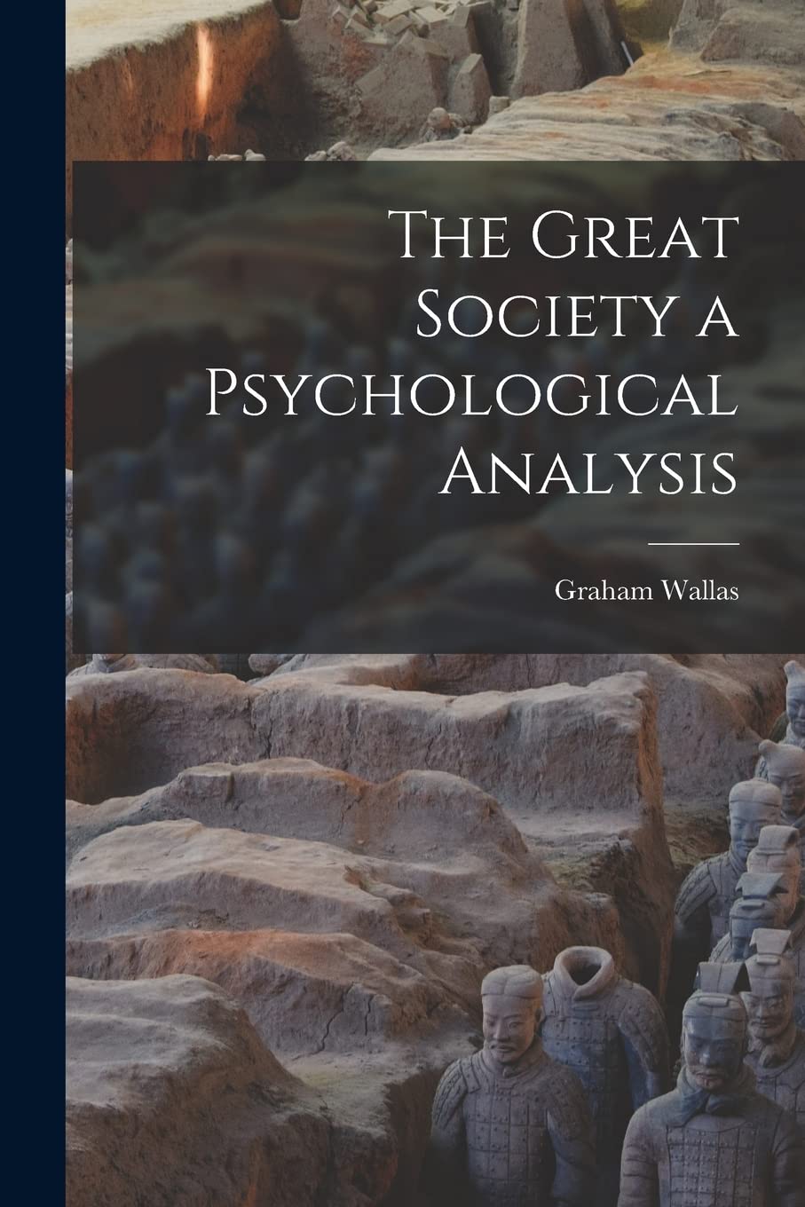 The Great Society a Psychological Analysis Social Sciences