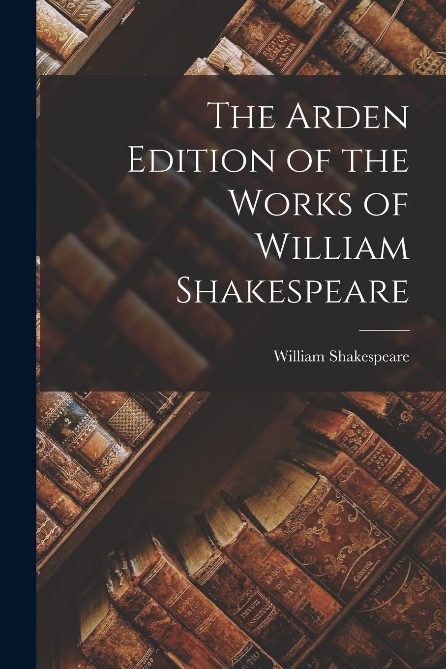 The Arden Edition of the Works of William Shakespeare Contemporary literature